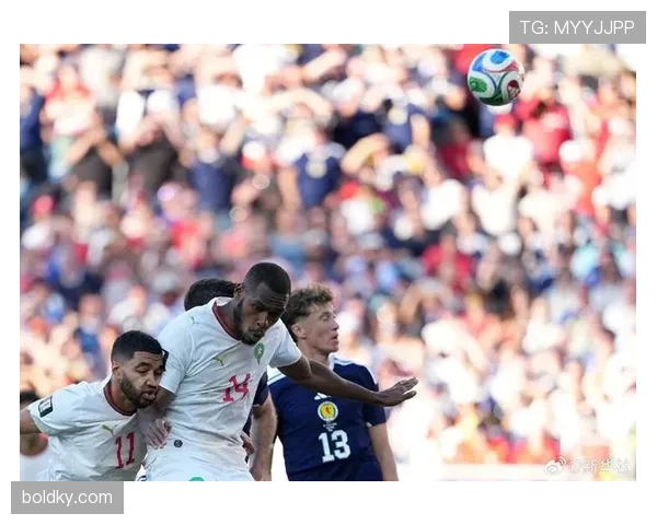 摩洛哥1-0苏格兰回顾：C组第二轮关键胜利
